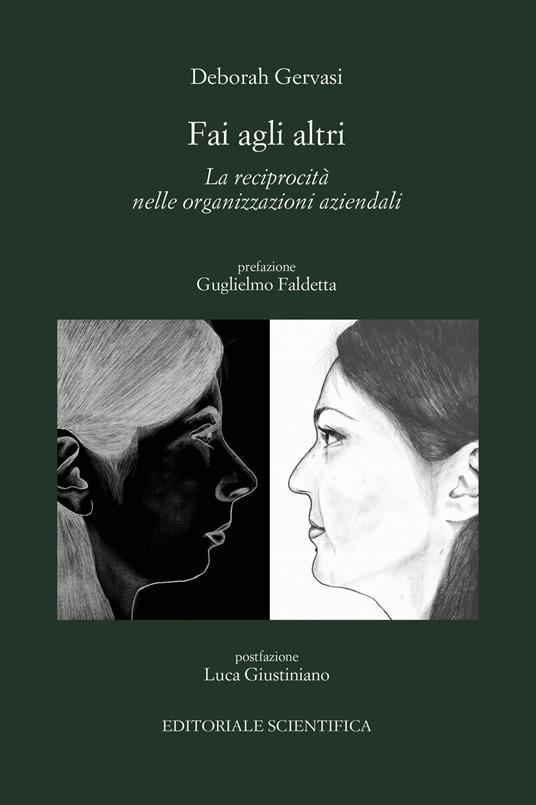 Fai agli altri. La reciprocità nelle organizzazioni aziendali - Deborah Gervasi - copertina