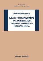 Il baratto amministrativo tra amministrazione condivisa e partenariato pubblico privato