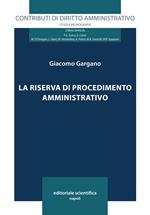 La riserva di procedimento amministrativo