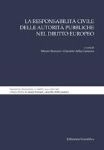 La responsabilità civile delle autorità pubbliche nel diritto europeo