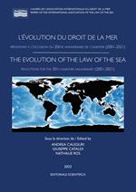 L'évolution du droit de la mer. Réflexions à l'occasion du 20ème anniversaire de l'AssIDMer (2001-2021)