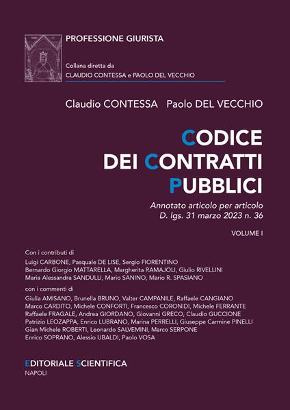 Codice dei Contratti Pubblici. Annotato articolo per articolo D.lgs. 31 marzo 2023 n. 36 - Claudio Contessa,Paolo Del Vecchio - copertina
