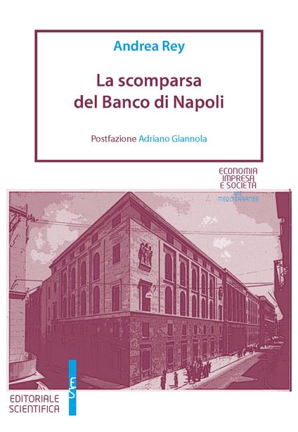 La scomparsa del Banco di Napoli - Andrea Rey - copertina
