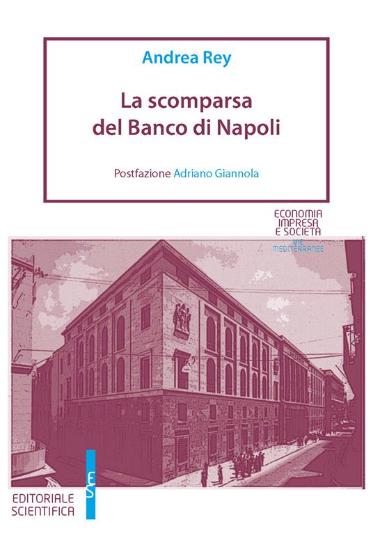 La scomparsa del Banco di Napoli - Andrea Rey - copertina