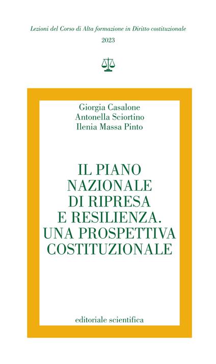 Il Piano Nazionale di ripresa e resilienza. Una prospettiva costituzionale - Giorgia Casalone,Antonella Sciortino,Ilenia Massa Pinto - copertina