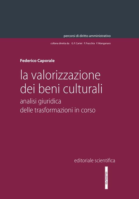 La valorizzazione dei beni culturali - Federico Caporale - copertina