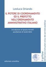 Il potere di coordinamento ed il prefetto nell'ordinamento amministrativo italiano