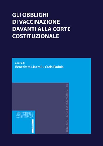 Gli obblighi di vaccinazione davanti alla Corte costituzionale - copertina
