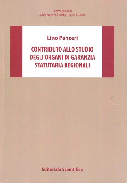 Contributo allo studio degli organi di garanzia statutaria regionali - Lino Panzeri - copertina