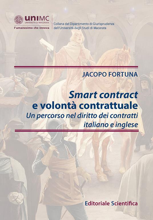 Smart contract e volontà contrattuale - Jacopo Fortuna - copertina