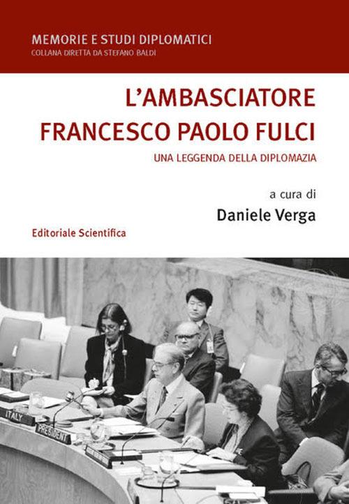 L'ambasciatore Francesco Paolo Fulci - copertina