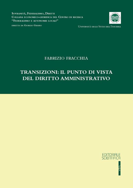 Transizioni: il punto di vista del diritto amministrativo - Fabrizio Fracchia - copertina
