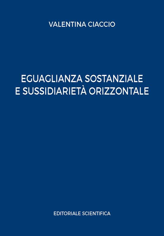 Eguaglianza sostanziale e sussidiarietà orizzontale - Valentina Ciaccio - copertina