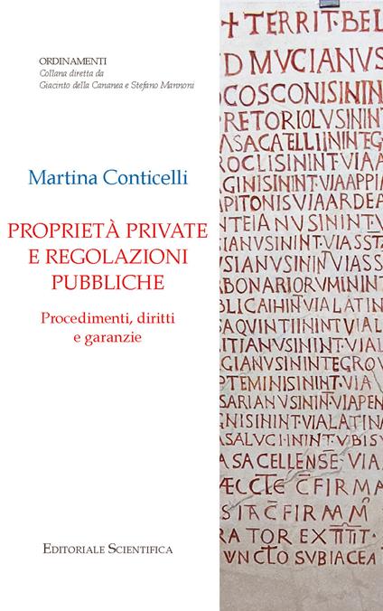 Proprietà private e regolazioni pubbliche. Procedimenti, diritti, e garanzie - Martina Conticelli - copertina