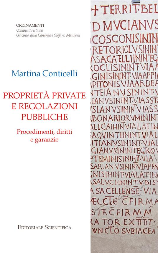 Proprietà private e regolazioni pubbliche. Procedimenti, diritti, e garanzie - Martina Conticelli - copertina