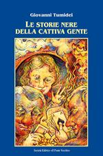 Le storie nere della cattiva gente