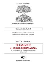 Le famiglie di Lugo di Romagna. Il «testimone» di 32.064 nuclei famigliari (1566-1966)