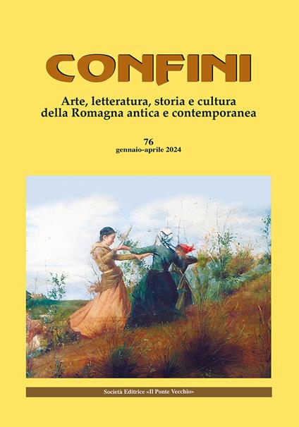 Confini. Arte, letteratura, storia e cultura della Romagna antica e contemporanea - copertina