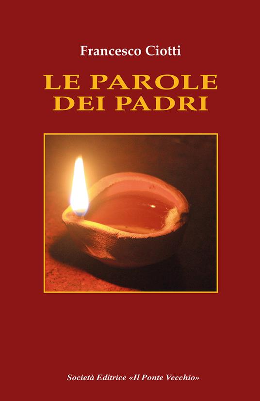 Le parole dei padri - Francesco Ciotti - copertina