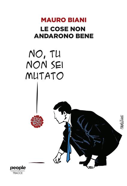 Le cose non andarono bene - Mauro Biani - copertina