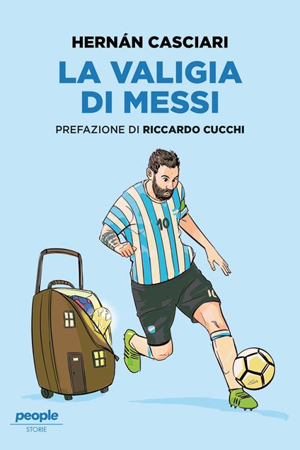 La valigia di Messi - Hernán Casciari,Francesco Foti,Silvia Seminara - ebook