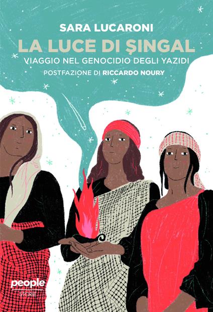 La luce di Singal. Viaggio nel genocidio degli Yazidi - Sara Lucaroni - copertina