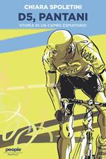 D5, Pantani. Storia di un capro espiatorio