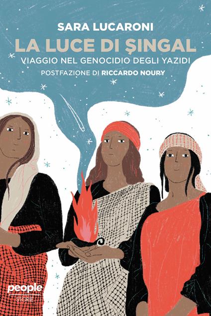 La luce di Singal. Viaggio nel genocidio degli Yazidi - Sara Lucaroni - ebook
