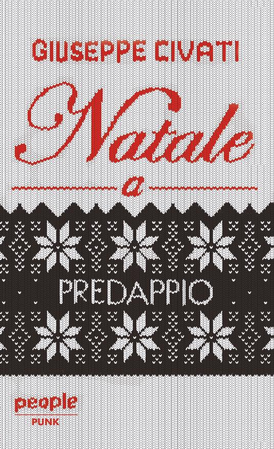 Natale a Predappio - Giuseppe Civati - copertina