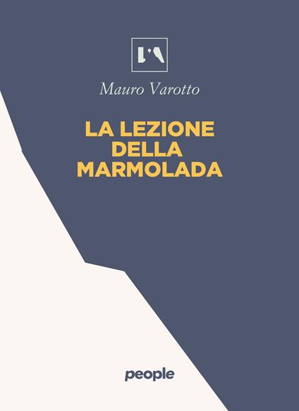 La lezione della Marmolada - Mauro Varotto - copertina