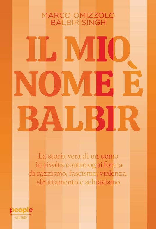 Il mio nome è Balbir. Nuova ediz. - Marco Omizzolo,Balbir Singh - copertina