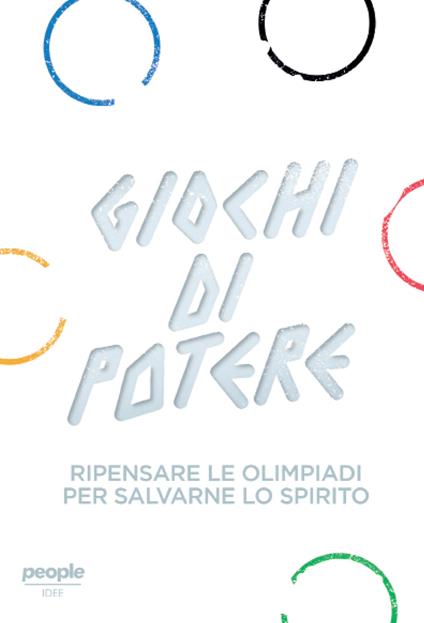 Giochi di potere. Ripensare le Olimpiadi per salvarne lo spirito - copertina