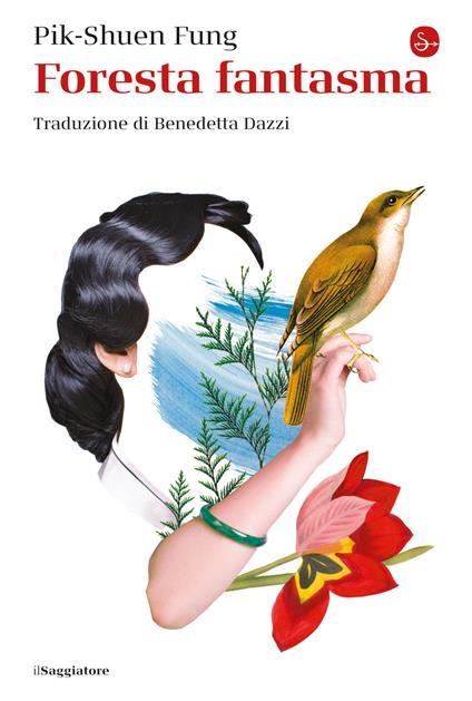Foresta fantasma - Pik-Shuen Fung,Benedetta Dazzi - ebook
