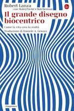 Il grande disegno biocentrico