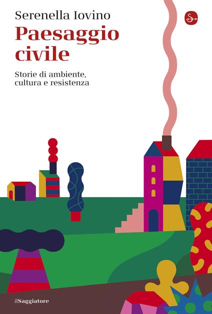 Paesaggio civile - Serenella Iovino - ebook