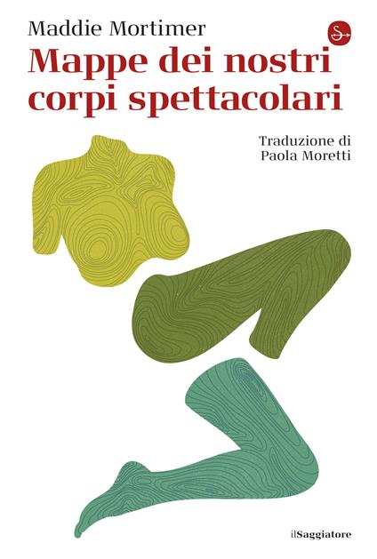 Mappe dei nostri corpi spettacolari - Maddie Mortimer - ebook
