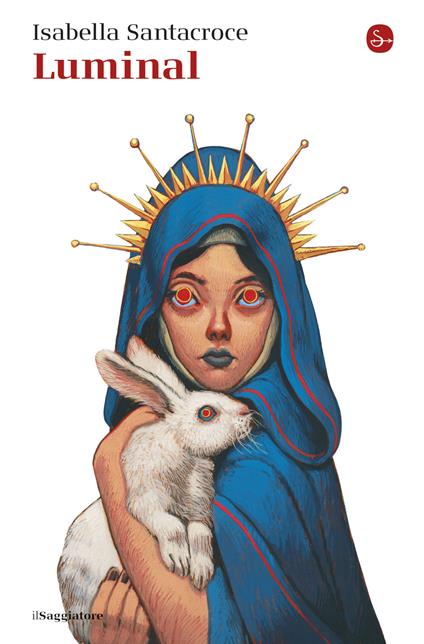 Luminal - Isabella Santacroce - ebook