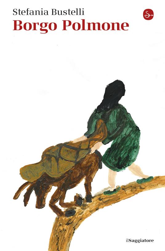 Borgo Polmone - Stefania Bustelli - ebook