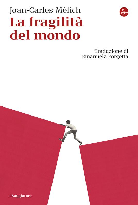 La fragilità del mondo - Joan-Carles Mèlich - ebook