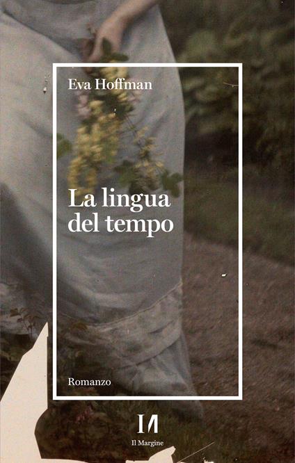 La lingua del tempo - Eva Hoffman - ebook