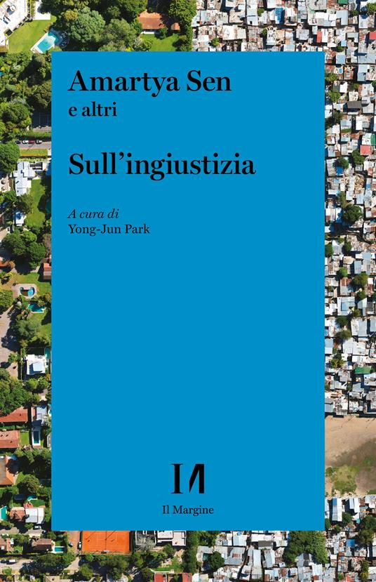 Sull'ingiustizia - Amartya K. Sen,Yong-June Park,R. Mazzeo - ebook