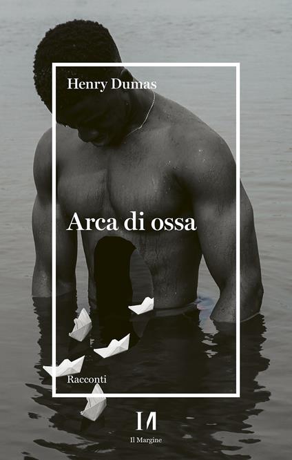 Arca di ossa - Henry Dumas - ebook