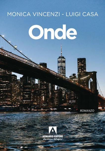 Onde - Monica Vincenzi,Luigi Casa - copertina