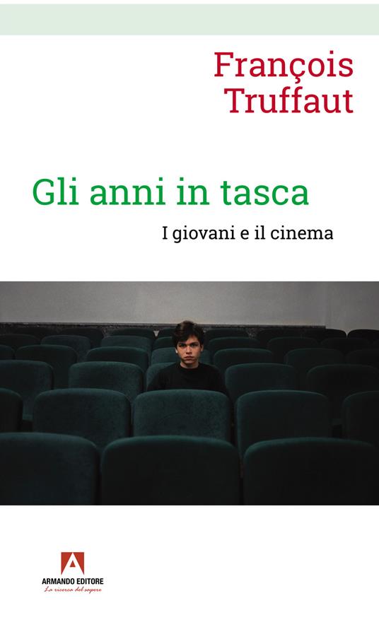 Gli anni in tasca. I giovani e il cinema -  François Truffaut - copertina