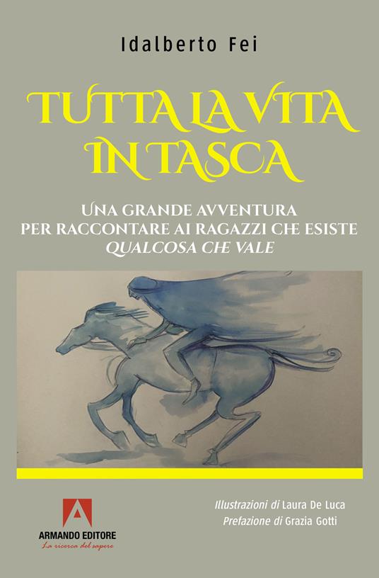 Tutta la vita in tasca - Idalberto Fei - copertina