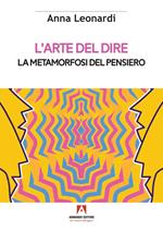 L'arte del dire. La metamorfosi del pensiero