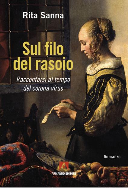 Sul filo del rasoio. Raccontarsi al tempo del corona virus - Rita Sanna - copertina