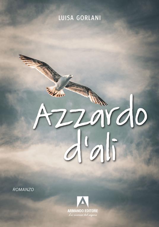 Azzardo d'ali - Luisa Gorlani - copertina