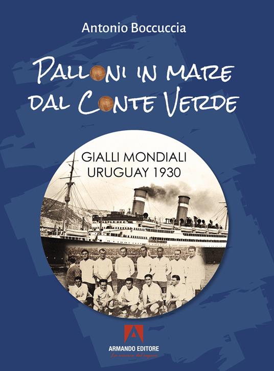 Palloni in mare dal Conte Verde - Antonio Boccuccia - copertina