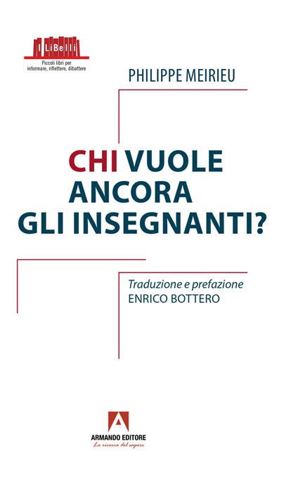 Chi vuole ancora gli insegnanti? - Philippe Meirieu - copertina